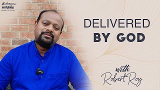 Delivered by God